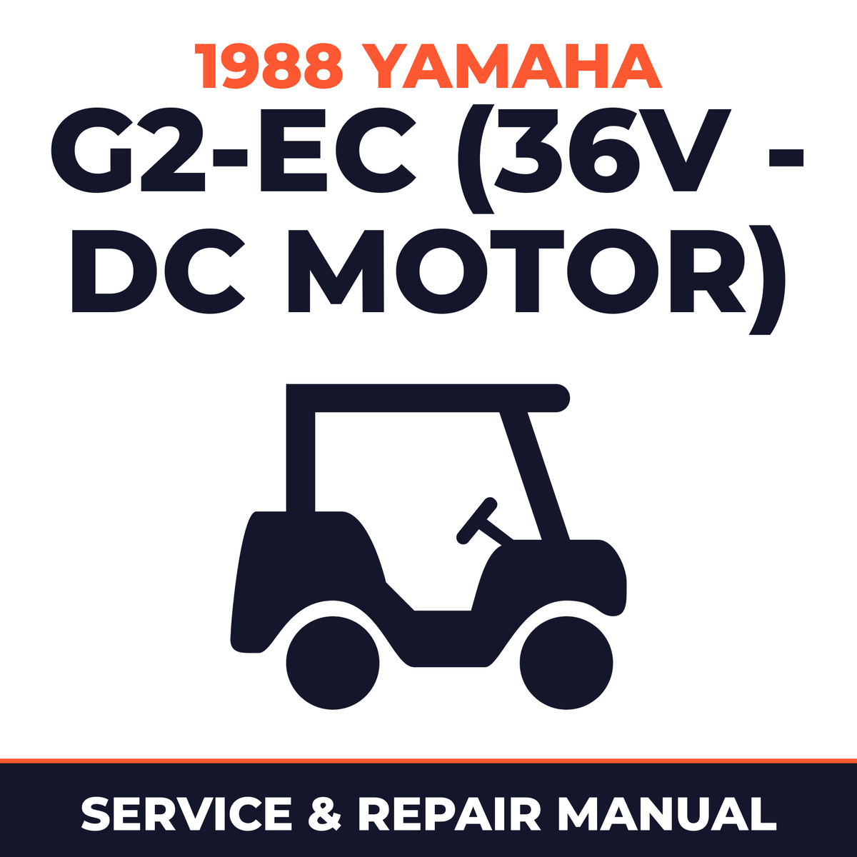1988 Yamaha G2-EC (36V - DC MOTOR) Service and Repair Manual - golf car workshop manual cover
