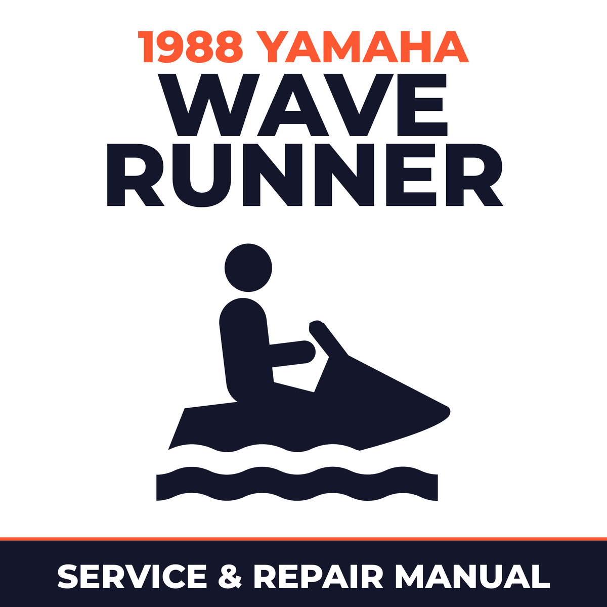 1988 Yamaha WAVE RUNNER Service and Repair Manual - personal watercraft workshop manual cover