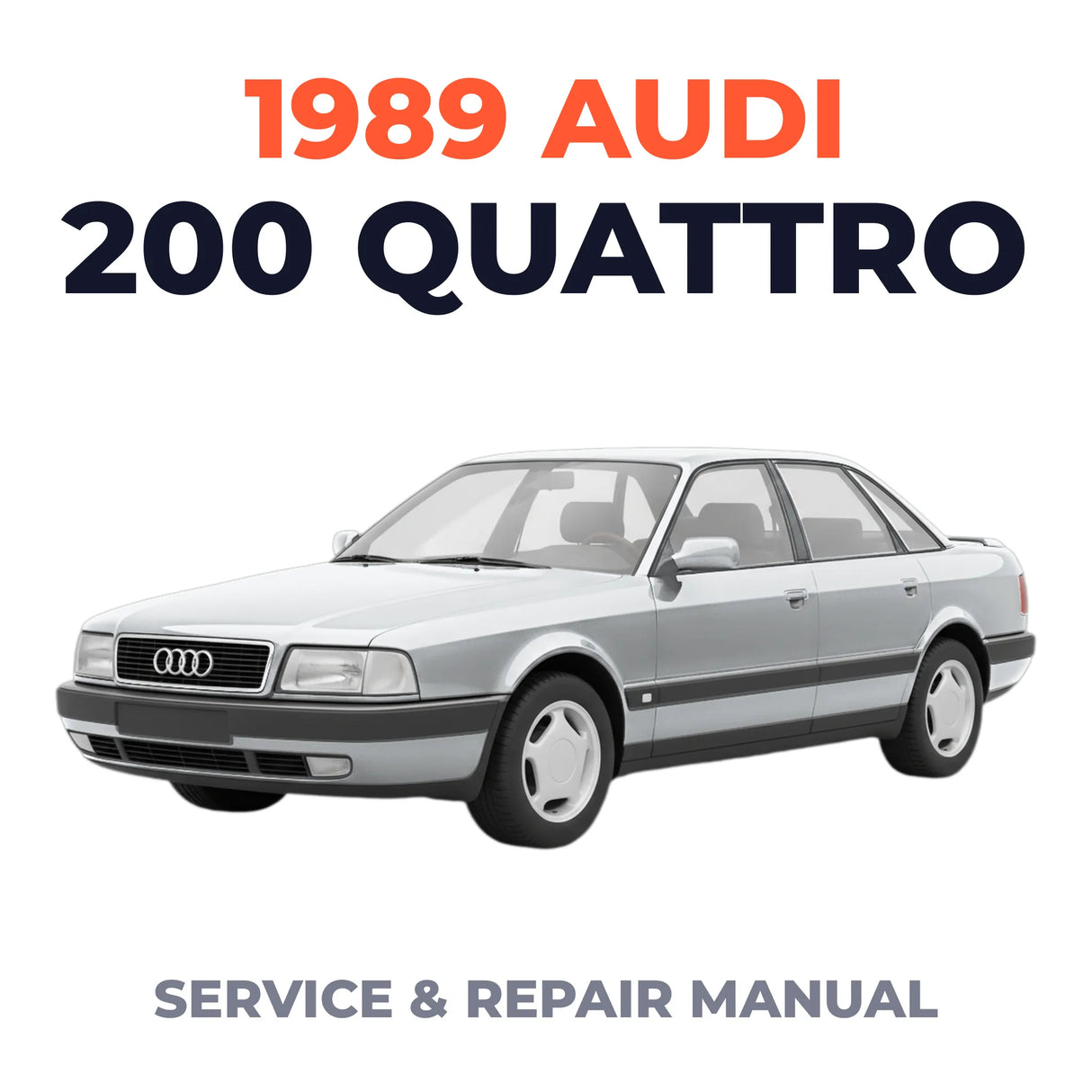 1989 Audi 200 Quattro Service and Repair Manual