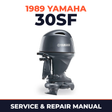 1989 Yamaha 30SF 2 stroke Service and Repair Manual