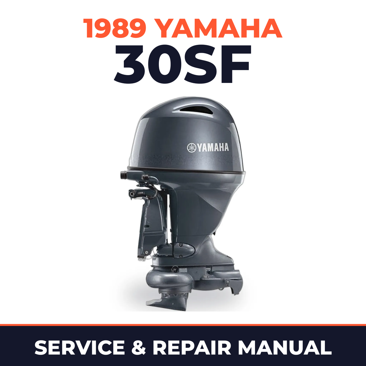 1989 Yamaha 30SF 2 stroke Service and Repair Manual