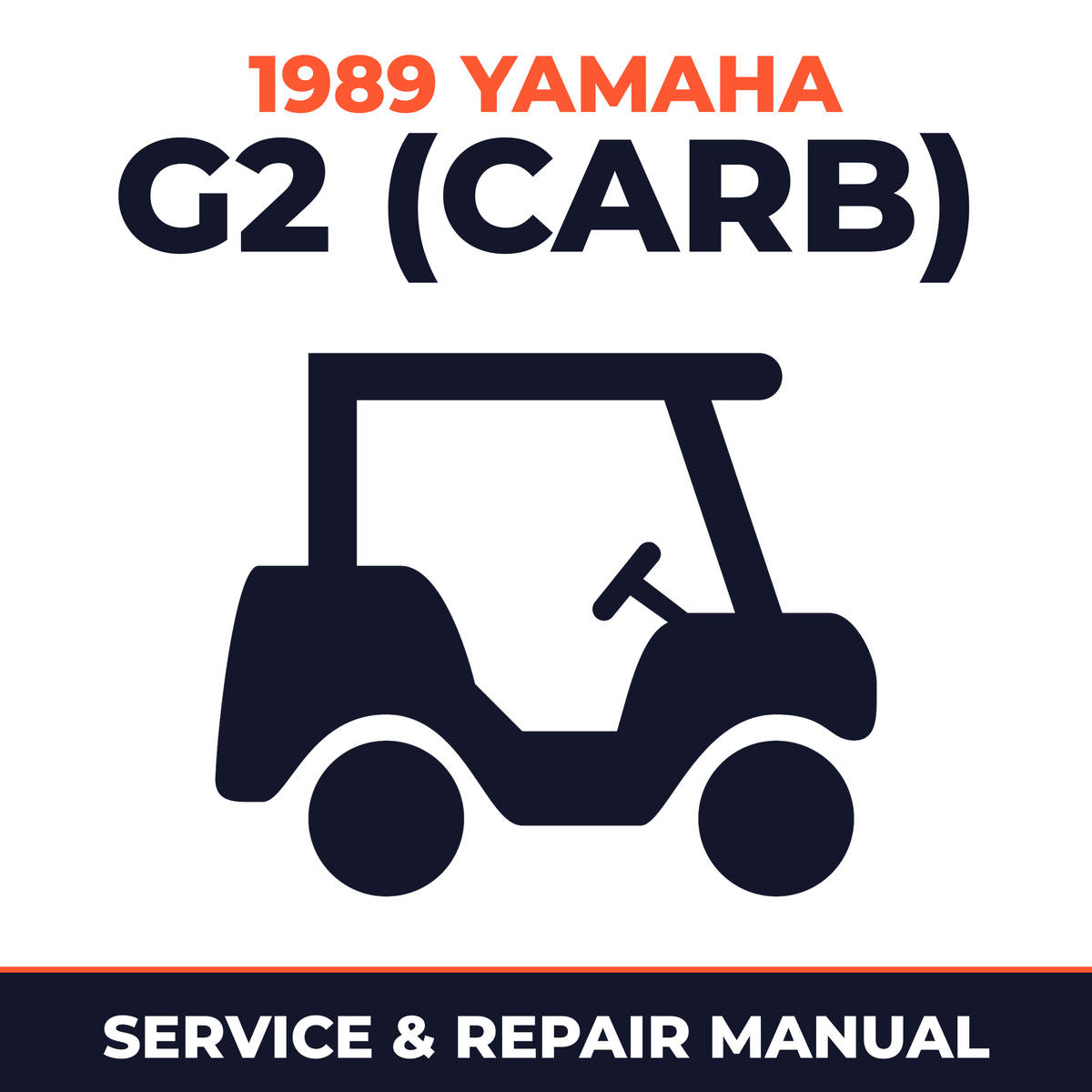 1989 Yamaha G2 (CARB) Service and Repair Manual - golf car workshop manual cover