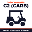 1990 Yamaha G2 (CARB) Service and Repair Manual - golf car workshop manual cover