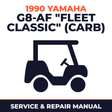 1990 Yamaha G8-AF "FLEET CLASSIC" (CARB) Service and Repair Manual - golf car workshop manual cover