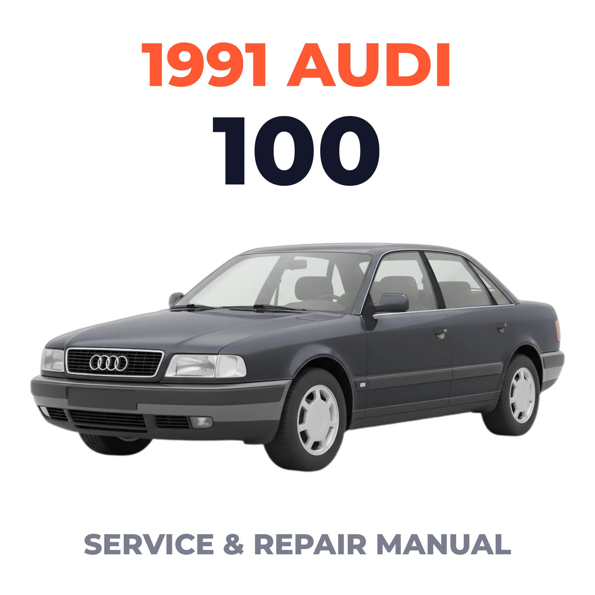 1991 Audi 100 Service and Repair Manual
