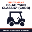 1991 Yamaha G5-AG "SUN CLASSIC" (CARB) Service and Repair Manual - golf car workshop manual cover