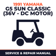 1991 Yamaha G5 SUN CLASSIC (36V - DC MOTOR) Service and Repair Manual - golf car workshop manual cover