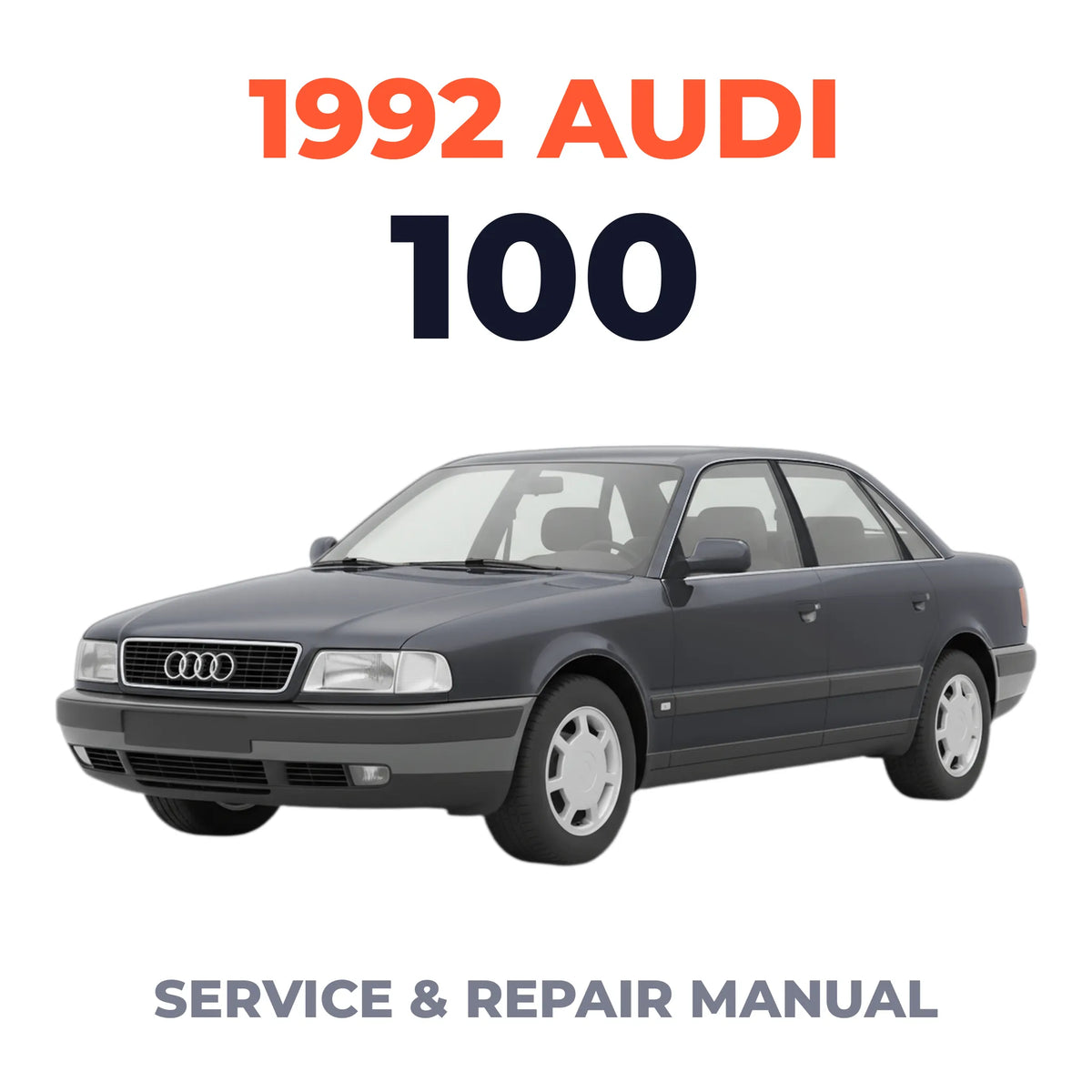 1992 Audi 100 Service and Repair Manual