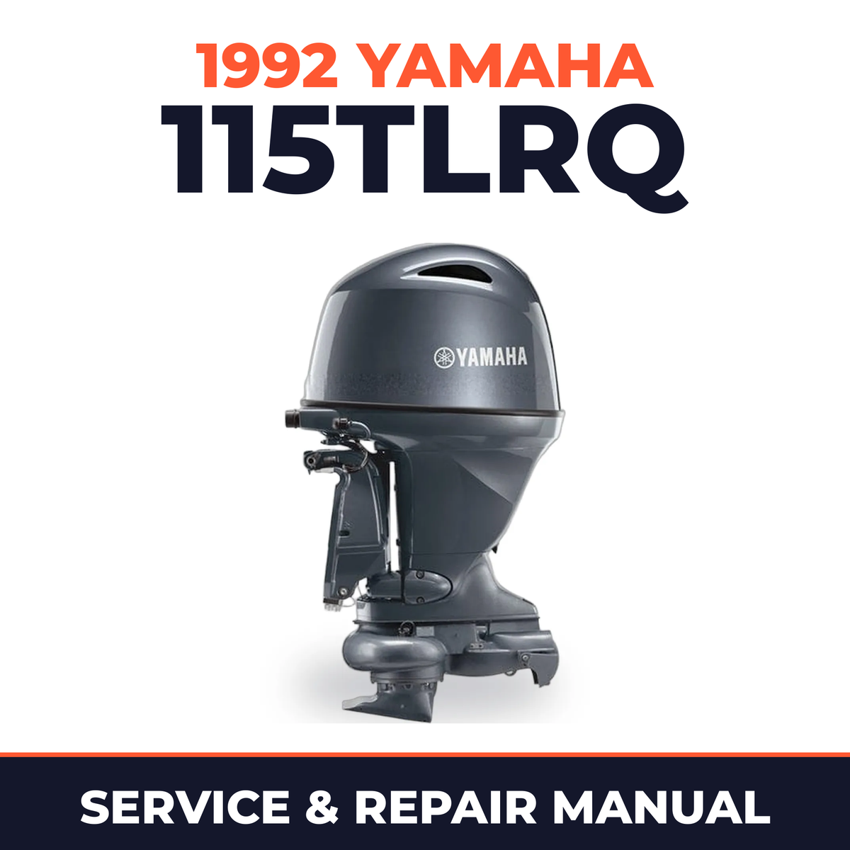 1992 Yamaha 115TLRQ 2 stroke Service and Repair Manual
