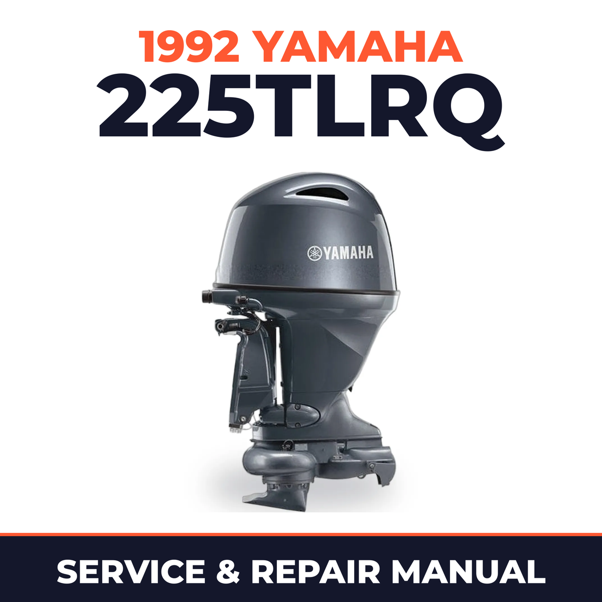 1992 Yamaha 225TLRQ 2 stroke Service and Repair Manual