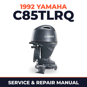 1992 Yamaha C85TLRQ 2 stroke Service and Repair Manual