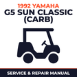 1992 Yamaha G5 SUN CLASSIC (CARB) Service and Repair Manual - golf car workshop manual cover
