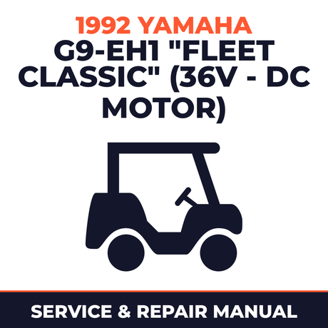 1992 Yamaha G9-EH1 "FLEET CLASSIC" (36V - DC MOTOR) Service and Repair Manual - golf car workshop manual cover