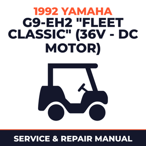 1992 Yamaha G9-EH2 "FLEET CLASSIC" (36V - DC MOTOR) Service and Repair Manual - golf car workshop manual cover