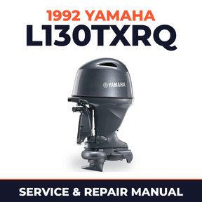 1992 Yamaha L130TXRQ 2 stroke Service and Repair Manual