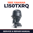 1992 Yamaha L150TXRQ 2 stroke Service and Repair Manual