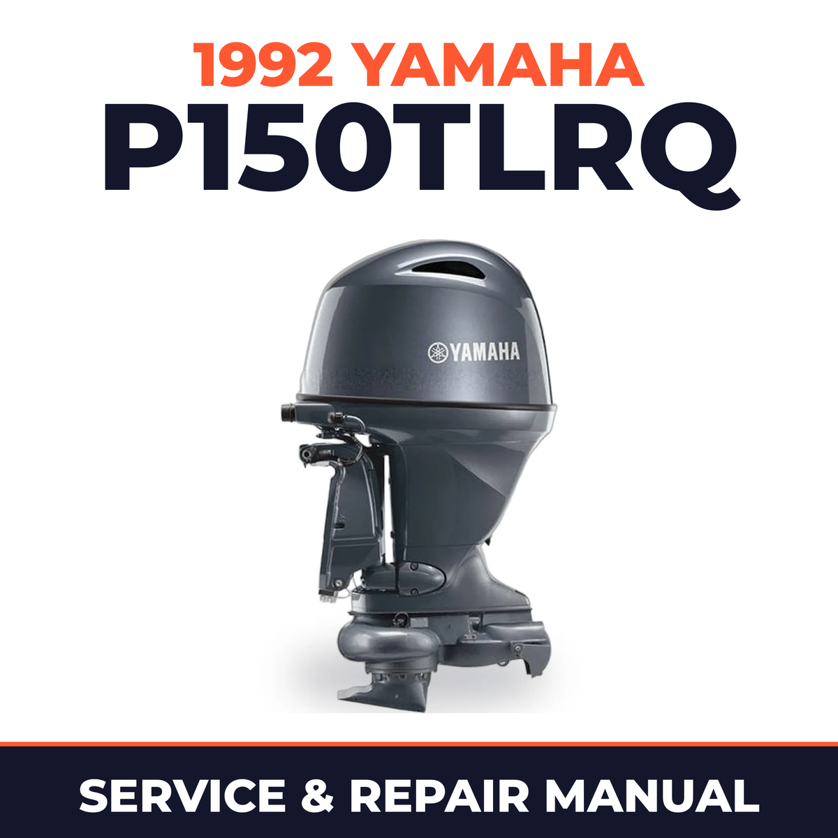 1992 Yamaha P150TLRQ 2 stroke Service and Repair Manual
