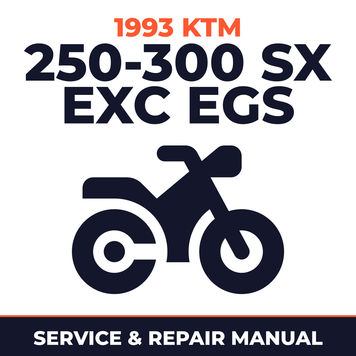 1993 KTM 250-300 SX EXC EGS Service and Repair Manual - motorcycle workshop manual cover