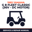 1993 Yamaha G 8 FLEET CLASSIC (36V - DC MOTOR) Service and Repair Manual - golf car workshop manual cover