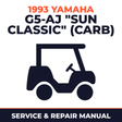 1993 Yamaha G5-AJ "SUN CLASSIC" (CARB) Service and Repair Manual - golf car workshop manual cover