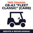 1993 Yamaha G8-AJ "FLEET CLASSIC" (CARB) Service and Repair Manual - golf car workshop manual cover