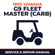 1993 Yamaha G9 FLEET MASTER (CARB) Service and Repair Manual - golf car workshop manual cover