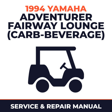 1994 Yamaha ADVENTURER FAIRWAY LOUNGE (CARB-BEVERAGE) Service and Repair Manual - golf car workshop manual cover