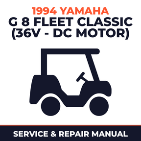 1994 Yamaha G 8 FLEET CLASSIC (36V - DC MOTOR) Service and Repair Manual - golf car workshop manual cover