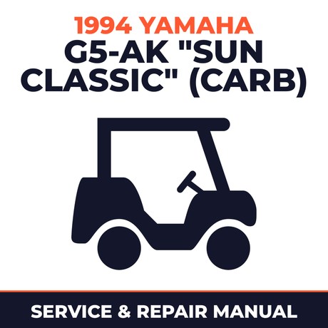 1994 Yamaha G5-AK "SUN CLASSIC" (CARB) Service and Repair Manual - golf car workshop manual cover