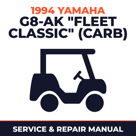 1994 Yamaha G8-AK "FLEET CLASSIC" (CARB) Service and Repair Manual - golf car workshop manual cover