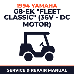 1994 Yamaha G8-EK "FLEET CLASSIC" (36V - DC MOTOR) Service and Repair Manual - golf car workshop manual cover
