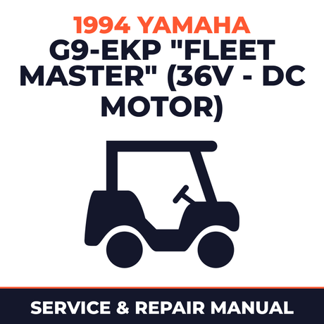 1994 Yamaha G9-EKP "FLEET MASTER" (36V - DC MOTOR) Service and Repair Manual - golf car workshop manual cover