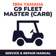 1994 Yamaha G9 FLEET MASTER (CARB) Service and Repair Manual - golf car workshop manual cover