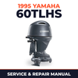1995 Yamaha 60TLHS 2 stroke Service and Repair Manual