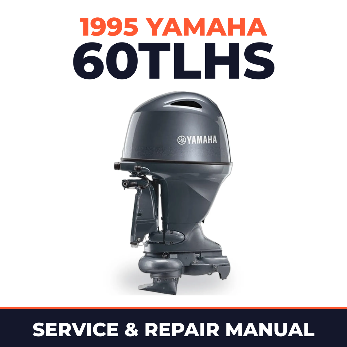 1995 Yamaha 60TLHS 2 stroke Service and Repair Manual