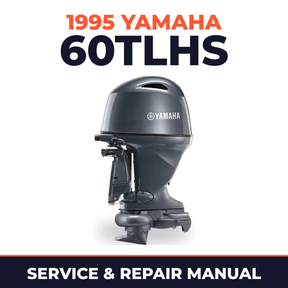 1995 Yamaha 60TLHS 2 stroke Service and Repair Manual