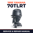 1995 Yamaha 70TLRT 2 stroke Service and Repair Manual