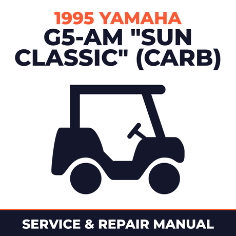 1995 Yamaha G5-AM "SUN CLASSIC" (CARB) Service and Repair Manual - golf car workshop manual cover