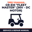 1995 Yamaha G9-EM "FLEET MASTER" (36V - DC MOTOR) Service and Repair Manual - golf car workshop manual cover