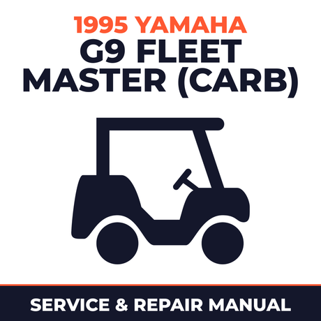 1995 Yamaha G9 FLEET MASTER (CARB) Service and Repair Manual - golf car workshop manual cover