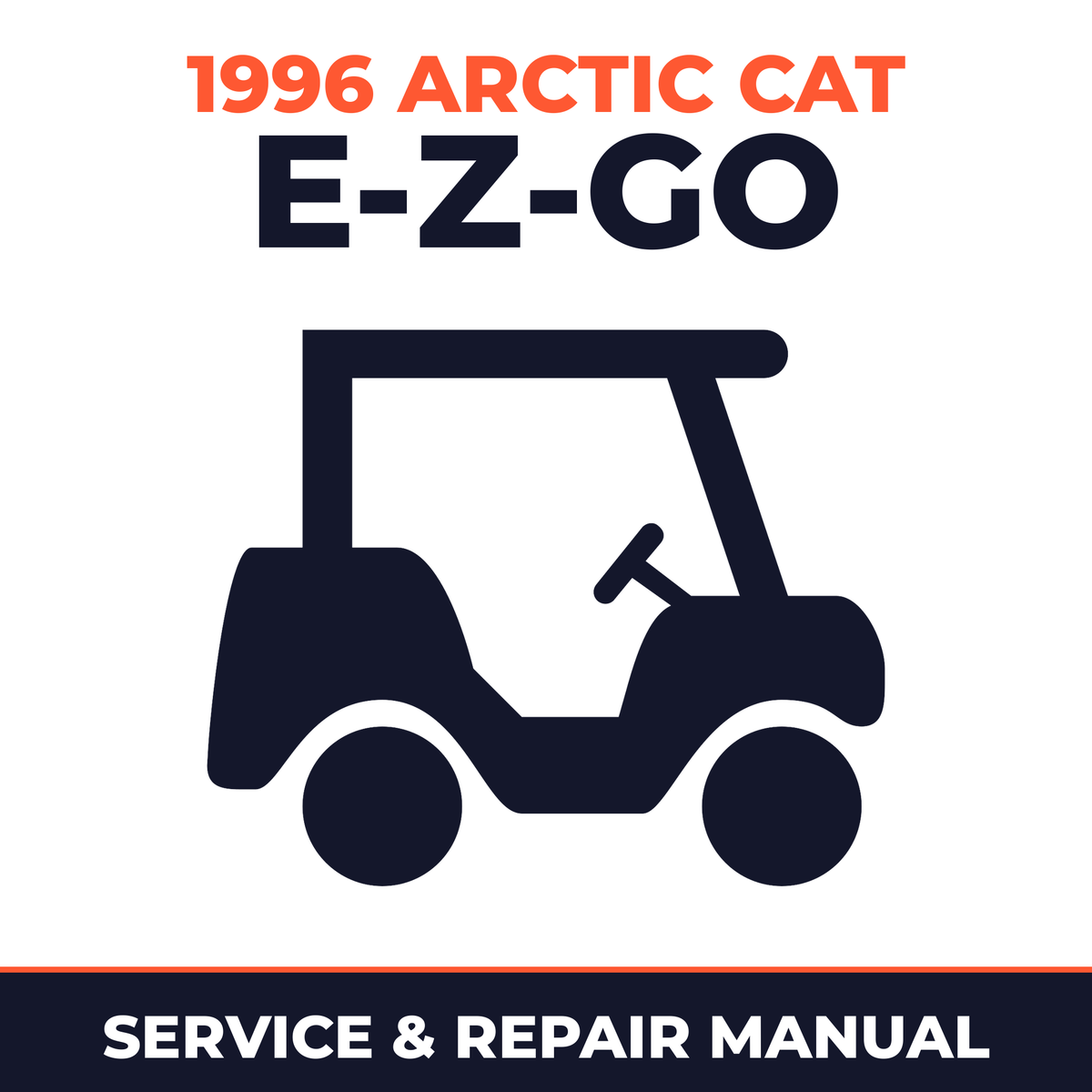 1996 Arctic Cat E-Z-GO Service and Repair Manual - golf car workshop manual cover