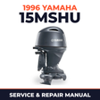 1996 Yamaha 15MSHU 2 stroke Service and Repair Manual