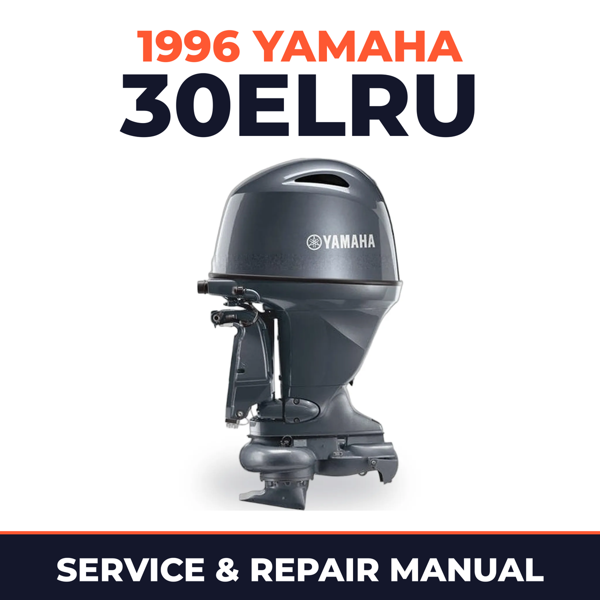 1996 Yamaha 30ELRU 2 stroke Service and Repair Manual