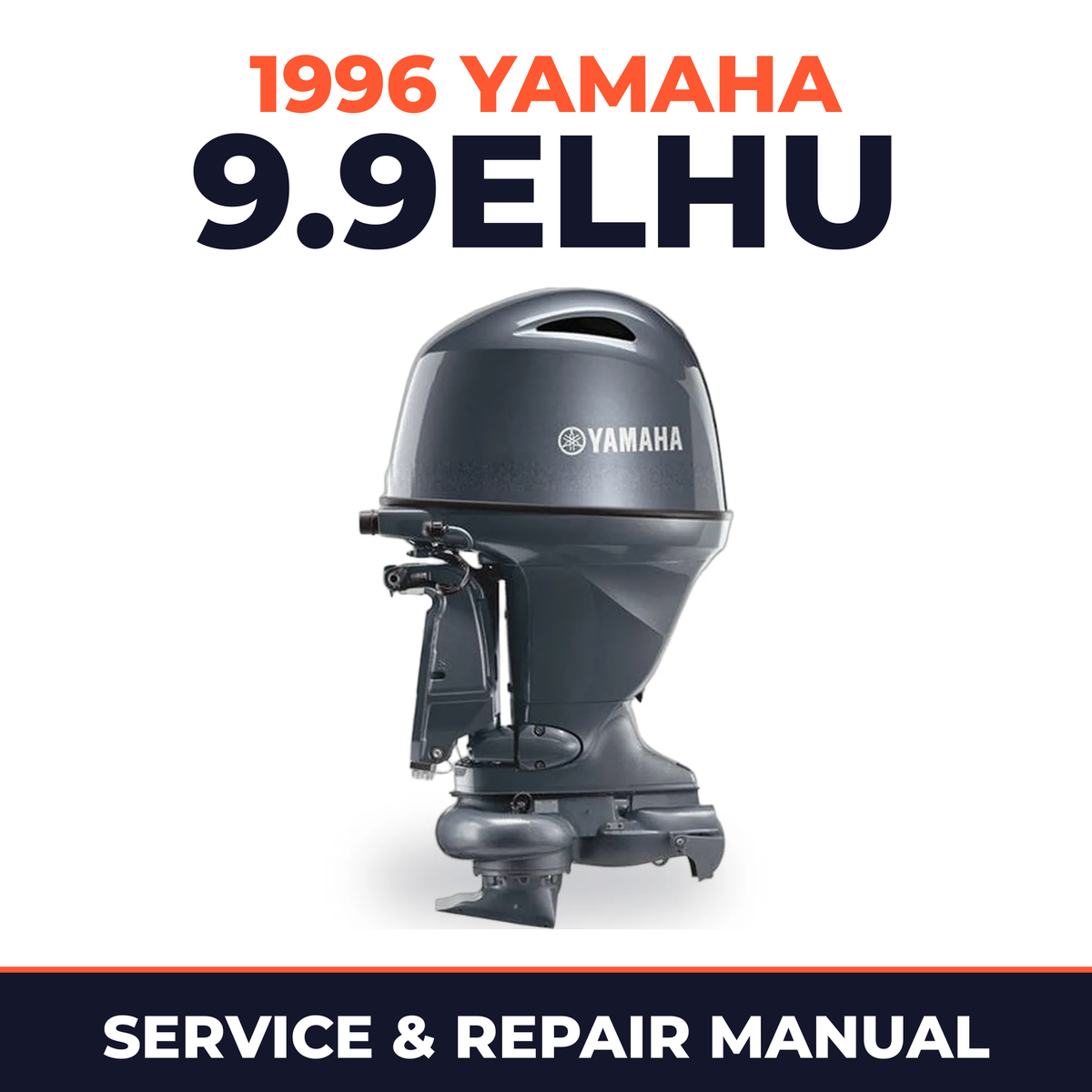 1996 Yamaha 9.9ELHU 2 stroke Service and Repair Manual