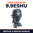 1996 Yamaha 9.9ESHU 2 stroke Service and Repair Manual