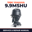 1996 Yamaha 9.9MSHU 2 stroke Service and Repair Manual