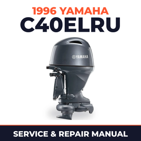 1996 Yamaha C40ELRU 2 stroke Service and Repair Manual