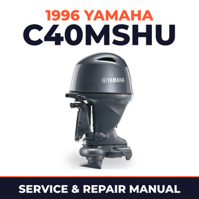1996 Yamaha C40MSHU 2 stroke Service and Repair Manual
