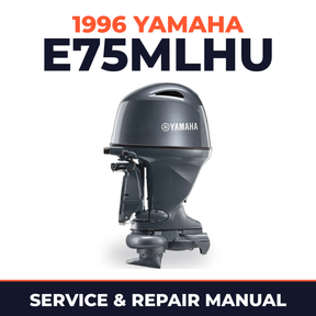 1996 Yamaha E75MLHU 2 stroke Service and Repair Manual