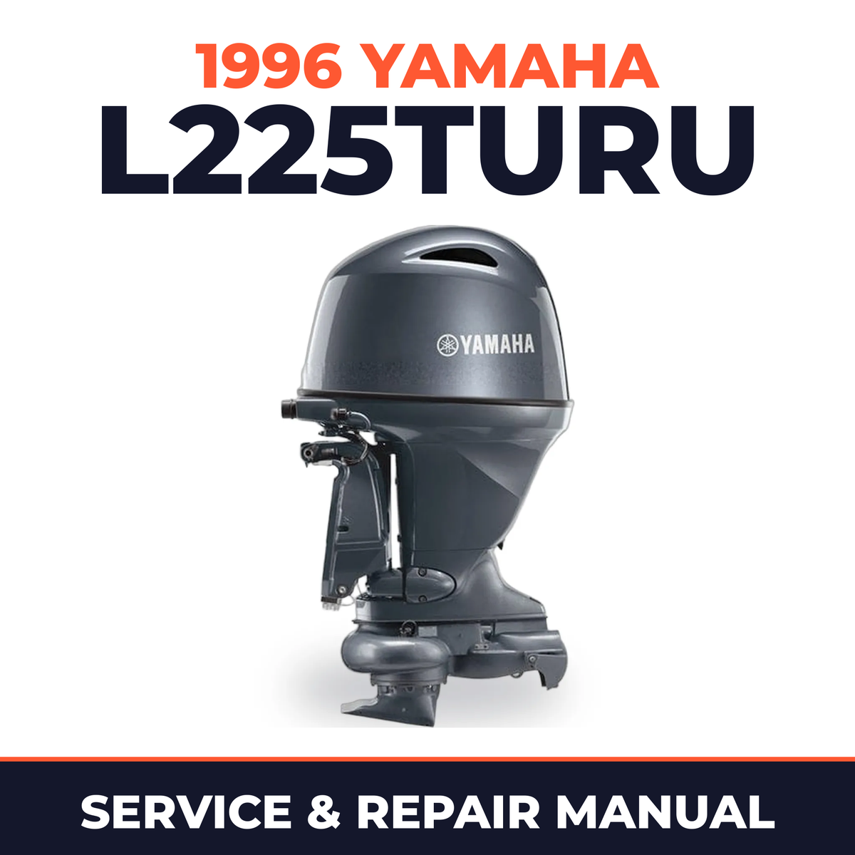 1996 Yamaha L225TURU 2 stroke Service and Repair Manual